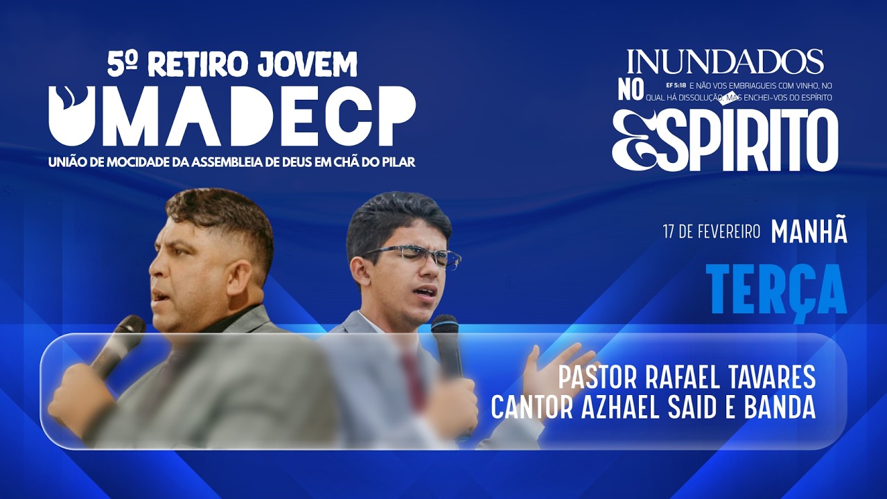 🔵 AO VIVO: 3º CULTO - 5º RETIRO JOVEM | AD Chã do Pilar
