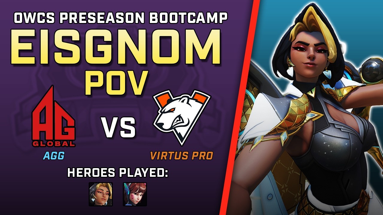 [ Eisgnom ] Day 1 Tank MVP | All Gamers Global vs Virtus Pro | OWCS Preseason Bootcamp