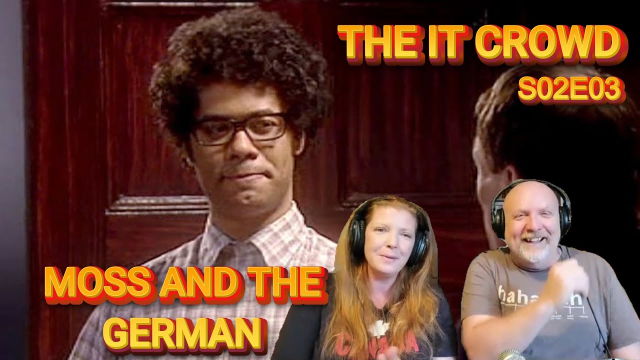 The IT Crowd  - S02E03 - Moss and the German