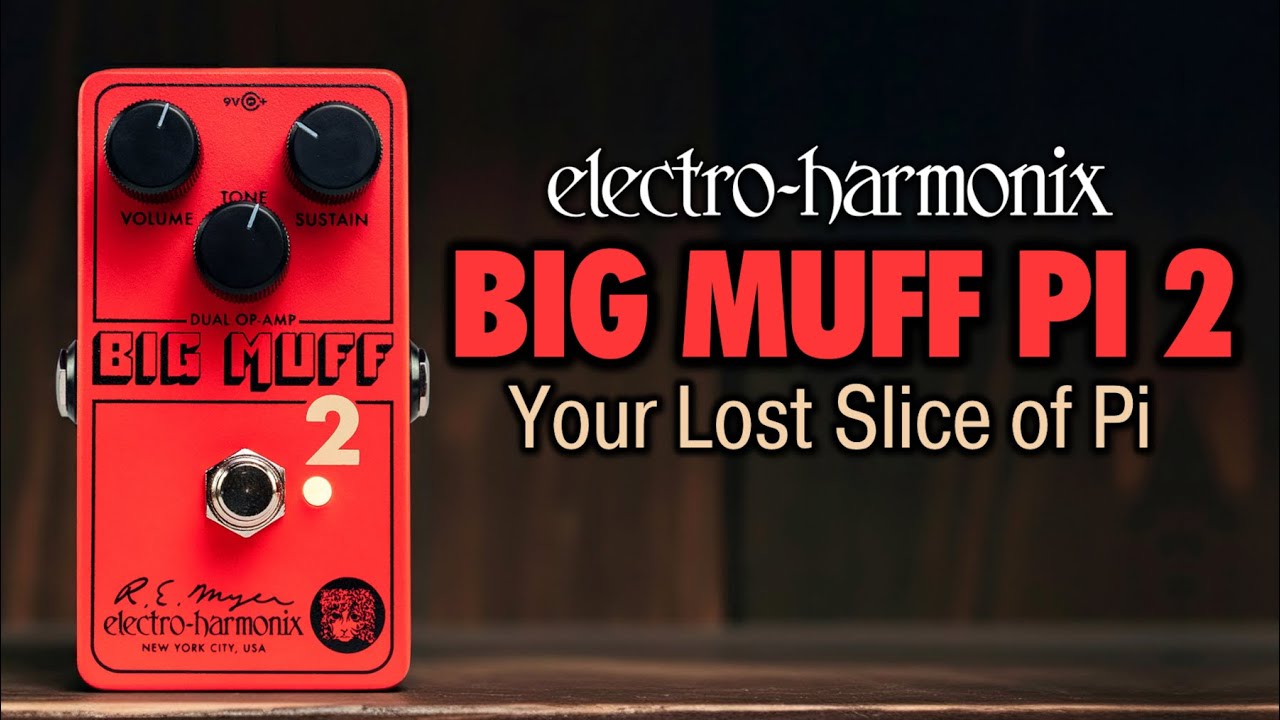 Педаль Electro-Harmonix Big Muff Pi 2 Fuzz