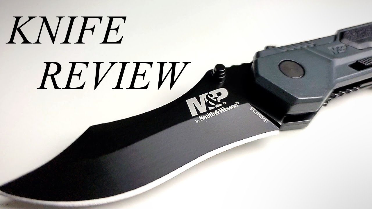 Smith & Wesson Knife Review SWMP1B