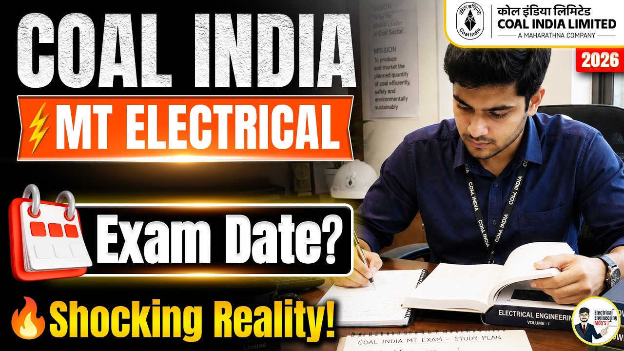 Coal India MT Electrical 2026 ⚡ Exam Date कब आएगी? | BIG Update + Preparation Strategy 🔥Coal India