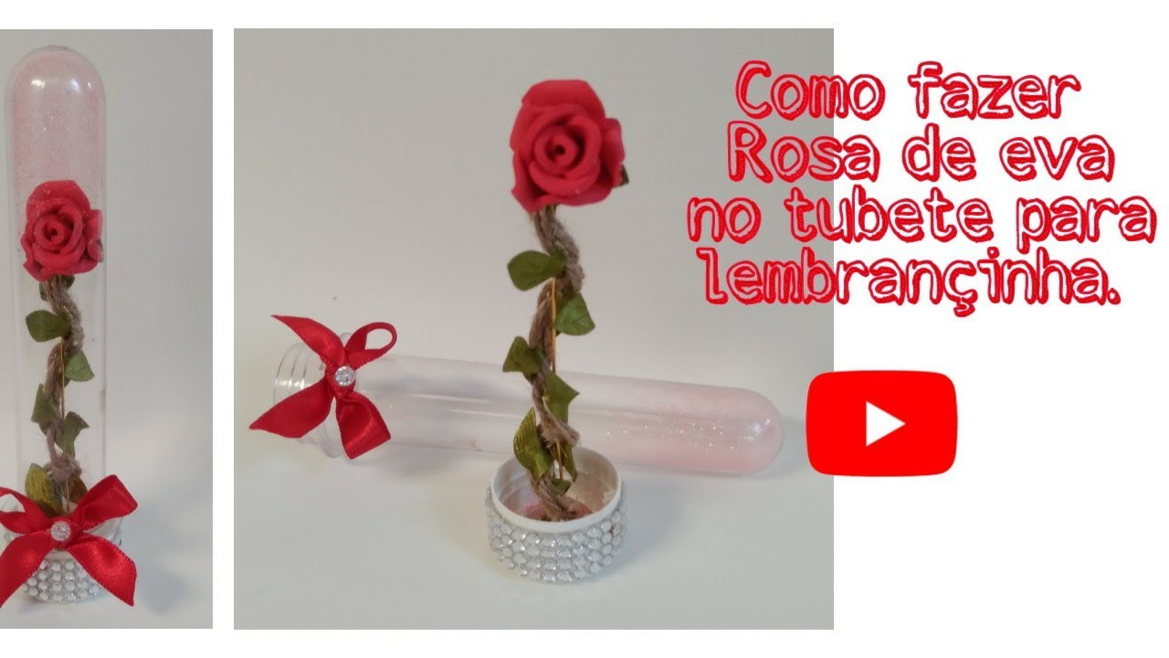 Como fazer Rosa de eva no tubete para lembrançinhas