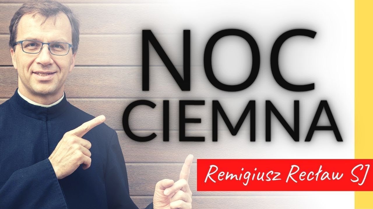 Noc ciemna | Remi Recław SJ