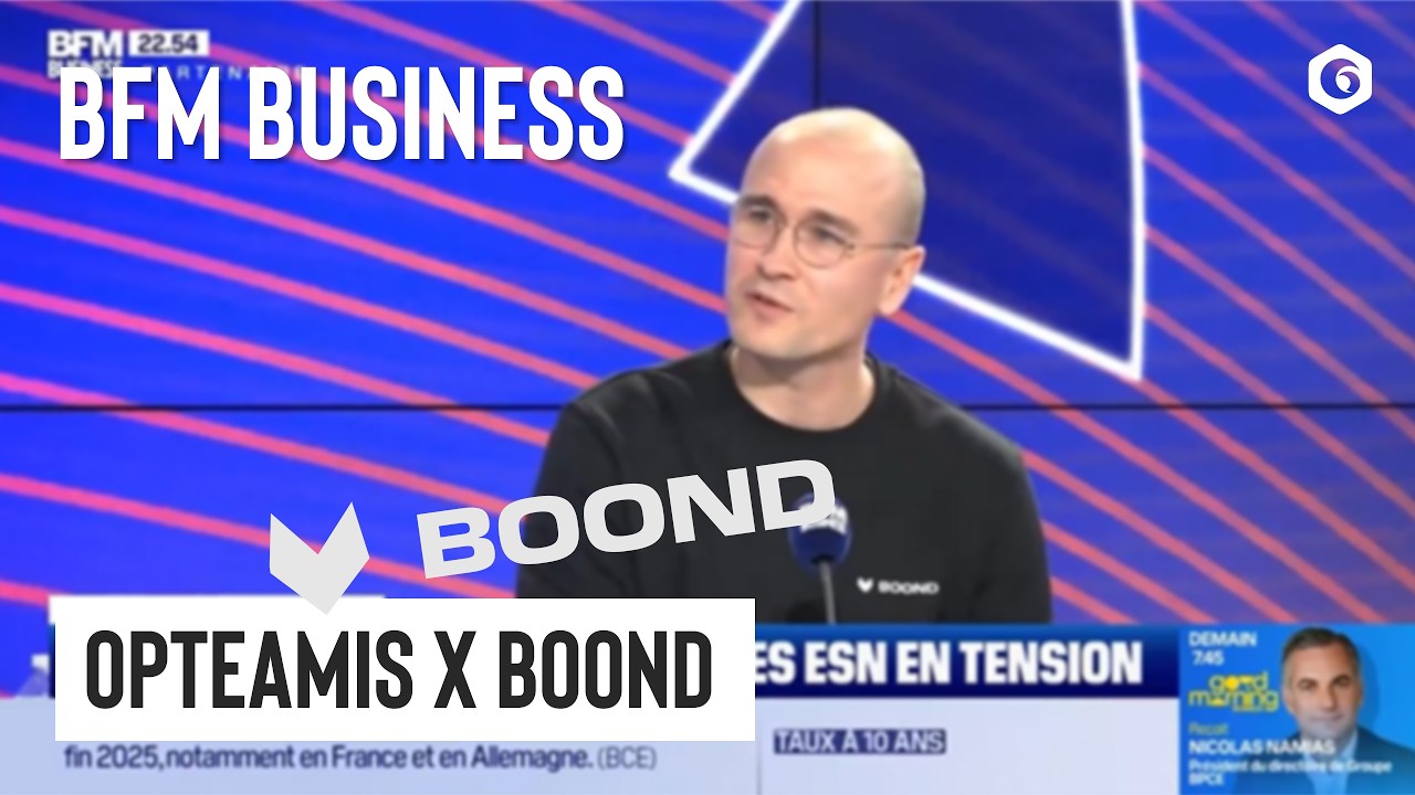 📢 OPTEAMIS et Boond sur BFM Business !