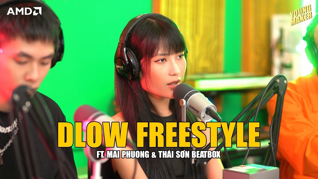 DLOW FREESTYLE ft Mai Phuong & Th&aacute;i Sơn Beatbox | Young Maker Challenge