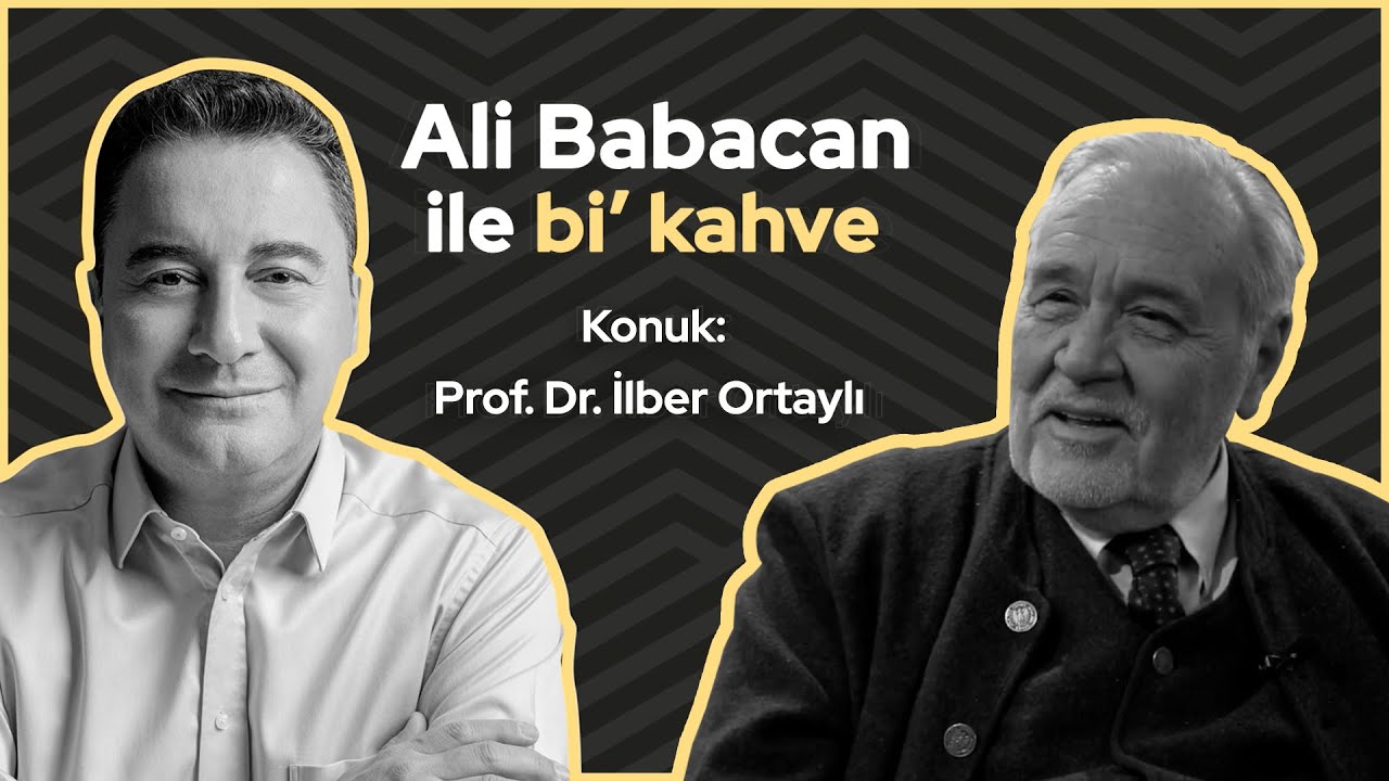 Ali Babacan ile Bi' Kahve I Bölüm 6 I Konuk İlber Ortaylı