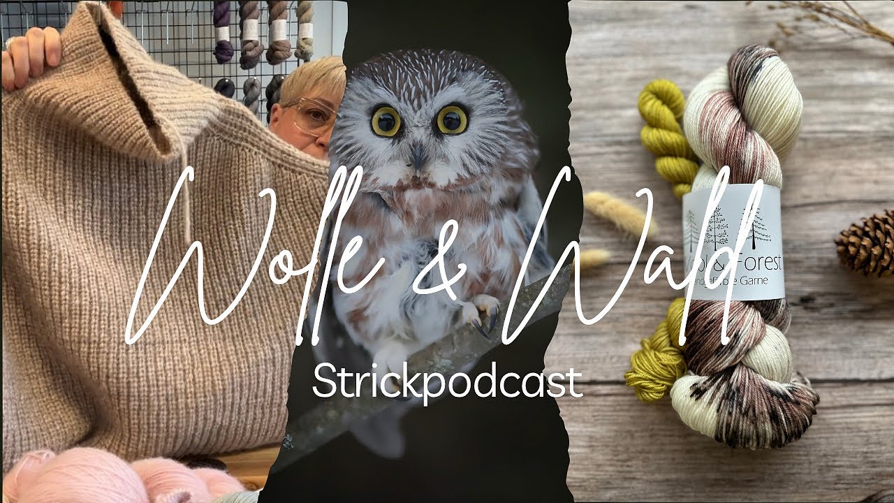 Wolle und Wald Strickpodcast #44 „Endlich Herbst“