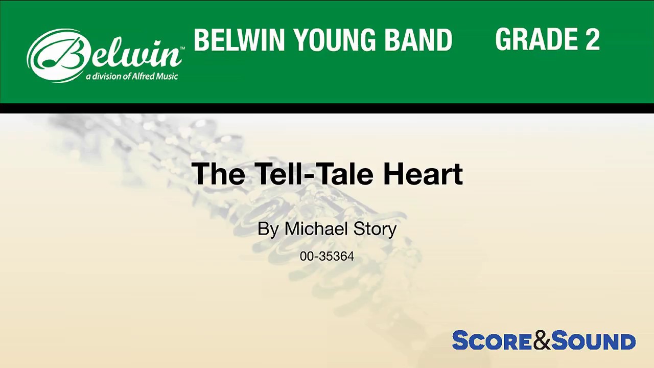 The Tell-Tale Heart, by Michael Story – Score & Sound