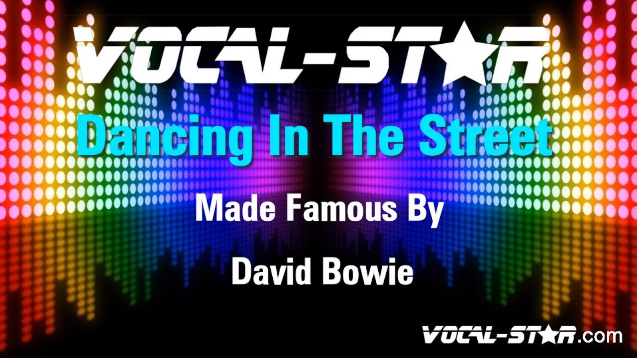 David Bowie - Dancing In The Street (Karaoke Version) with Lyrics HD Vocal-Star Karaoke