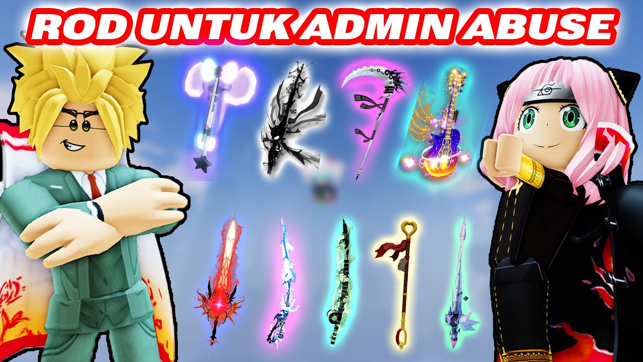 REKOMENDASI ROD UNTUK EVENT ADMIN ABUSE DI ROBLOX FISCH