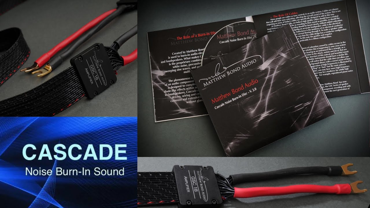 Cascade.  Burn In speakers and cables, Improve your system performance, Result in 30 minutes.