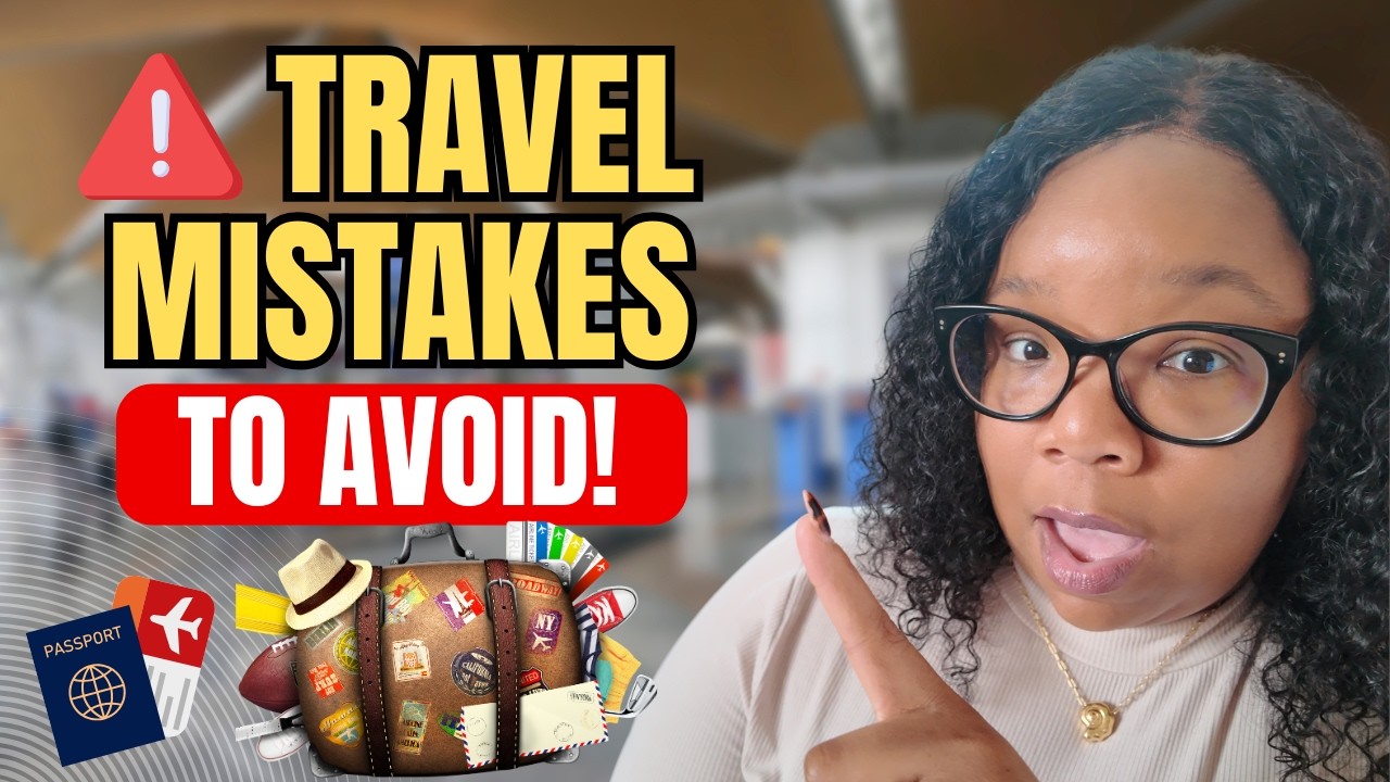5 Travel Mistakes That Cost People Money | Travel Advisor Tips