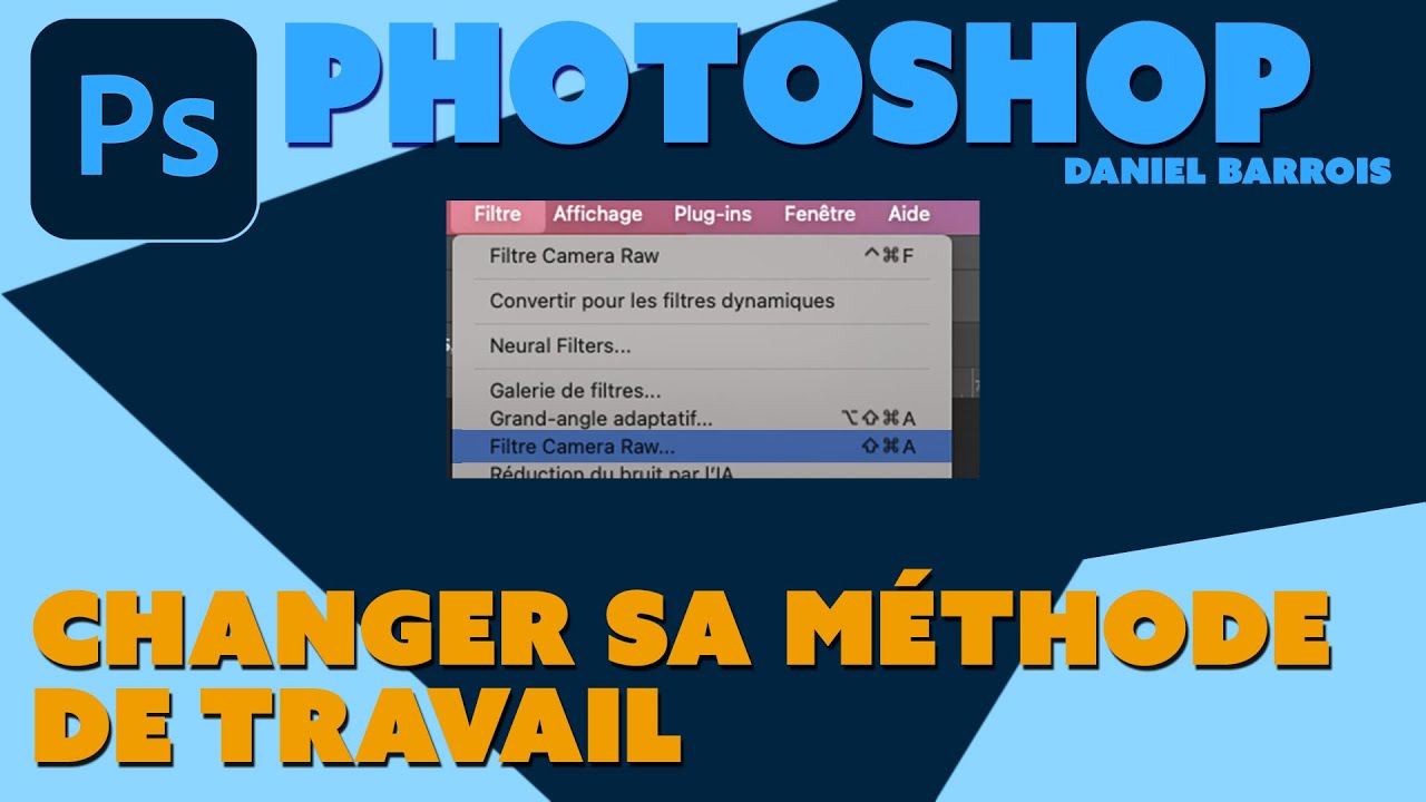 Photoshop - Astuces - Filtre Camera Raw ou comment changer sa manière de travailler