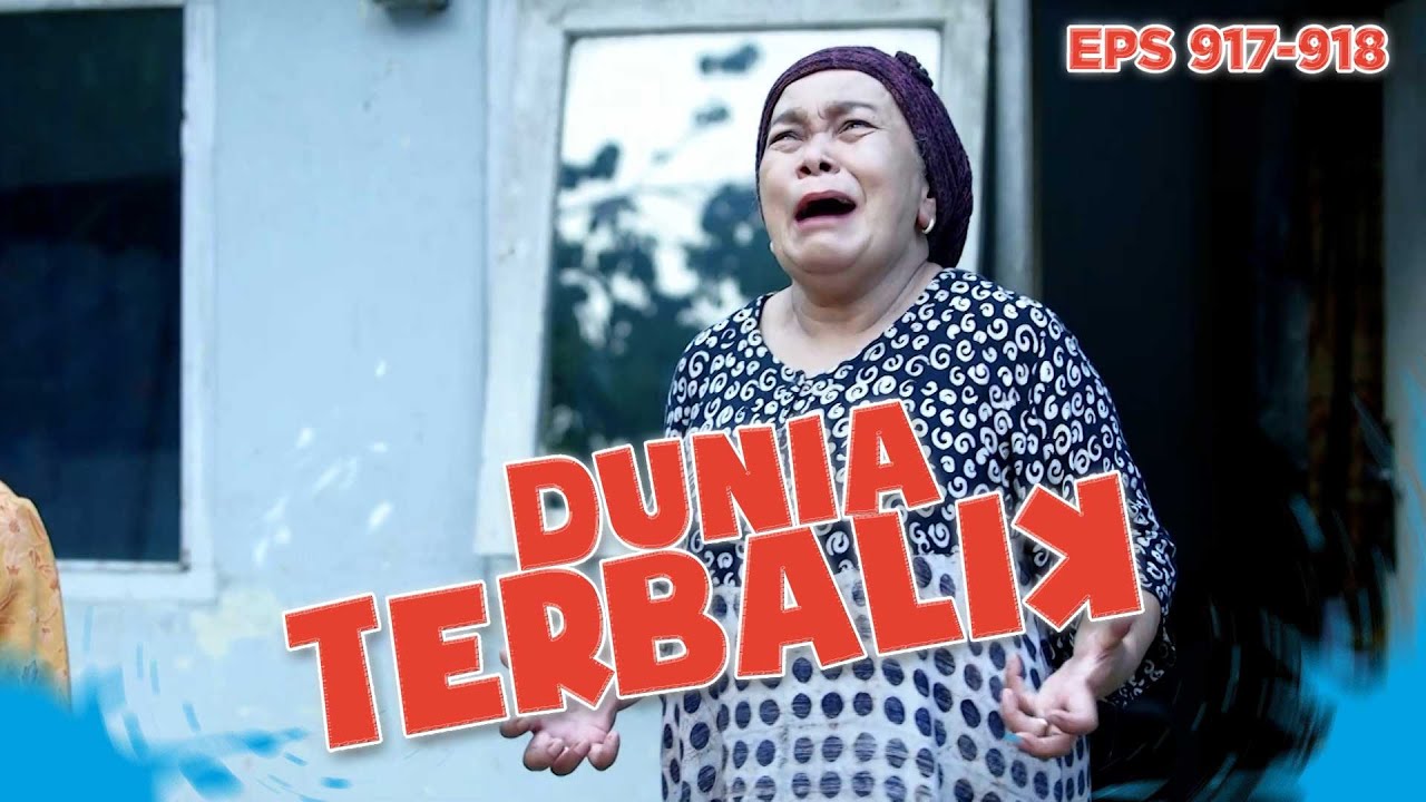 Emak Suha Sampai Gregetan Sama Emak Eros - DUNIA TERBALIK | EPS 917-918 PART 3