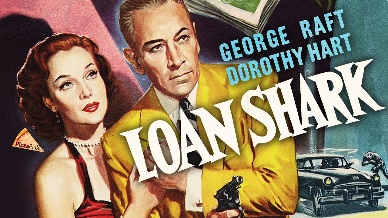 Loan Shark (1952) GEORGE RAFT