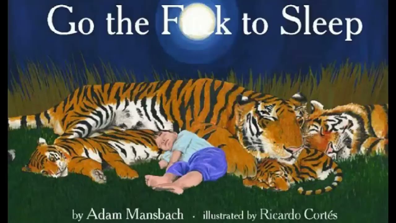 Go the f k to sleep, read by Samuel L Jackson