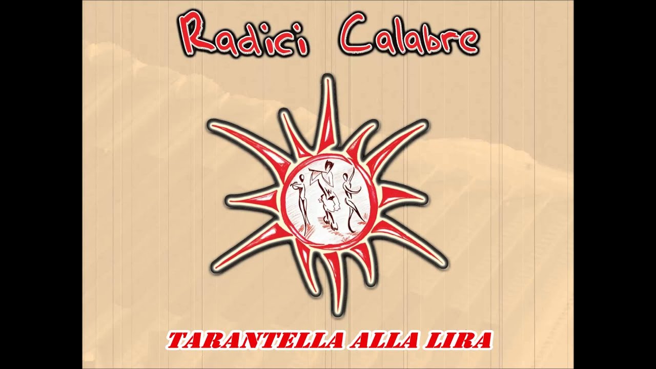 Radici Calabre - Tarantella alla Lira