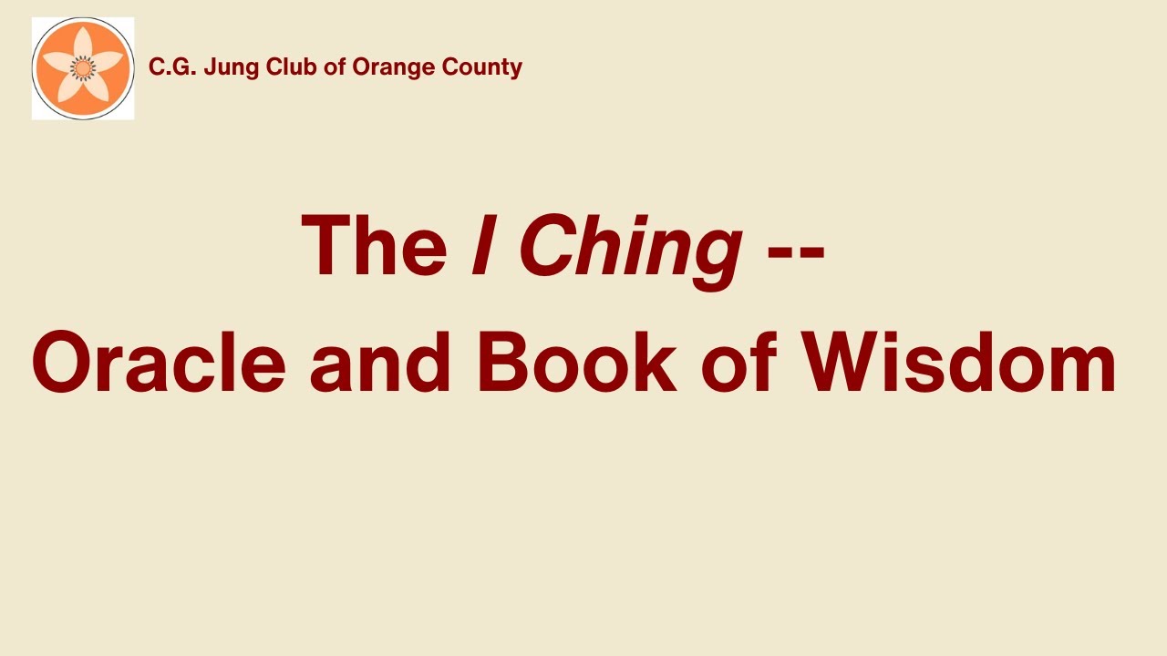 Dennis Merritt, LCSW, PhD, The I Ching -- Oracle and Book of Wisdom