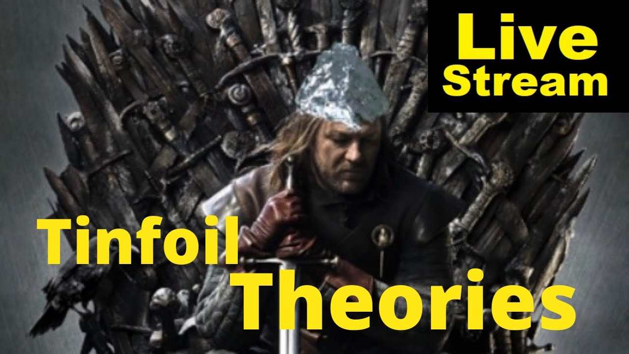 Tinfoil Thursday, part deux | Livestream