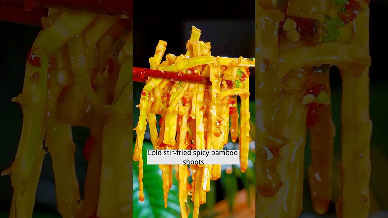 Cold stir-fried spicy bamboo shoots #cooking #food #recipe #cusine #foryou #fyp #chinesefood #shorts