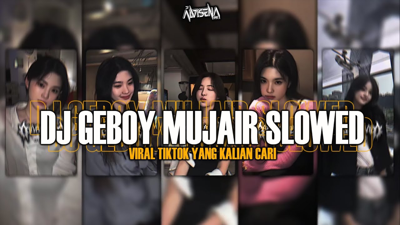 DJ GEBOY MUJAIR V2 SLOWED MUSTOPA JADI GAK KUAT || VIRAL TIKTOK 2025