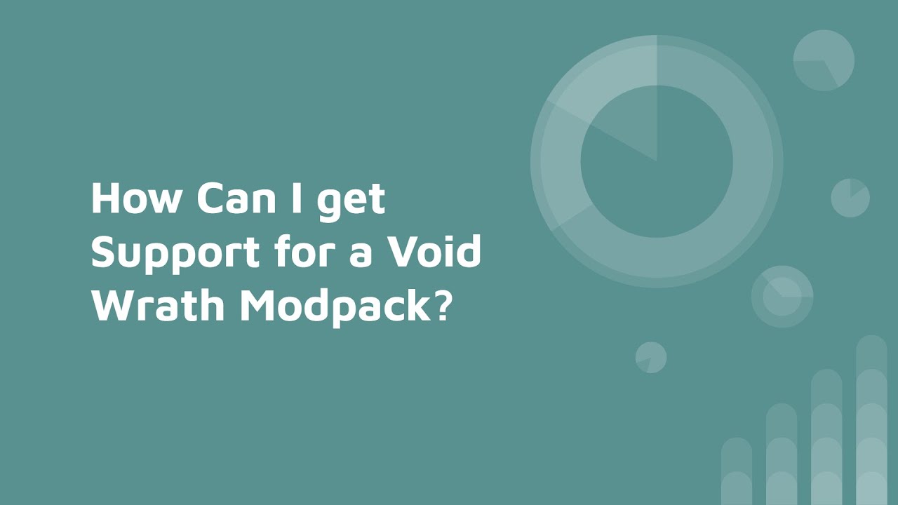 How Can I get Support for a Void Wrath/Void Launcher Modpacks?