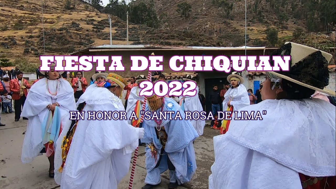 FIESTA DE CHIQUIAN 2022 | BAILE DEL CAPITÁN, RUMIÑAHUI, INCA Y SUS PALLAS