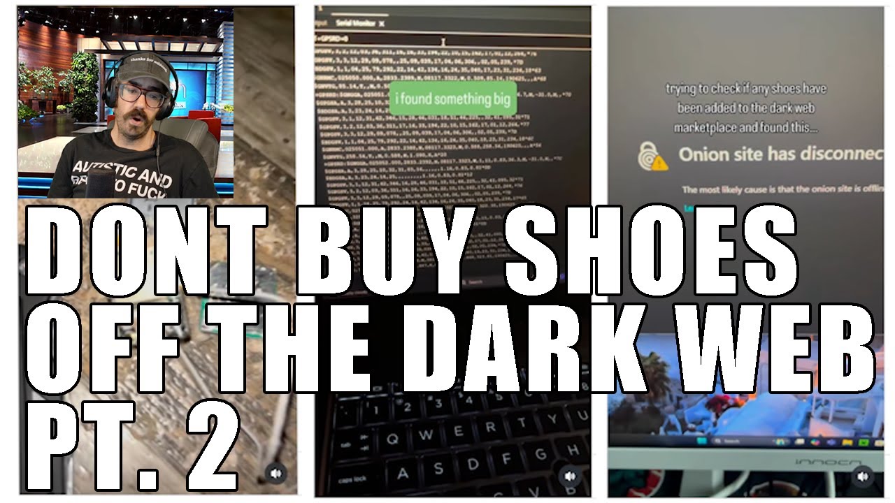 Dont Buy Shoes Off The Dark Web Pt 2