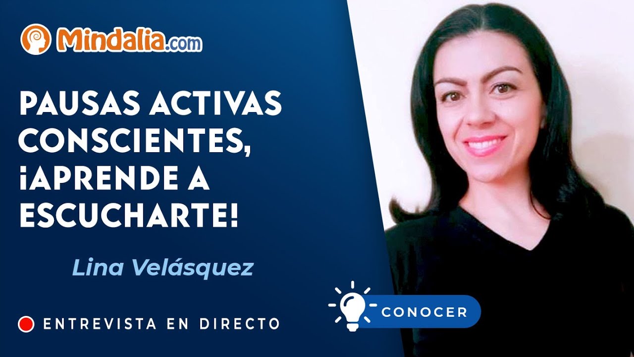 Pausas Activas Conscientes, &iexcl;aprende a escucharte! Entrevista a Lina Vel&aacute;squez