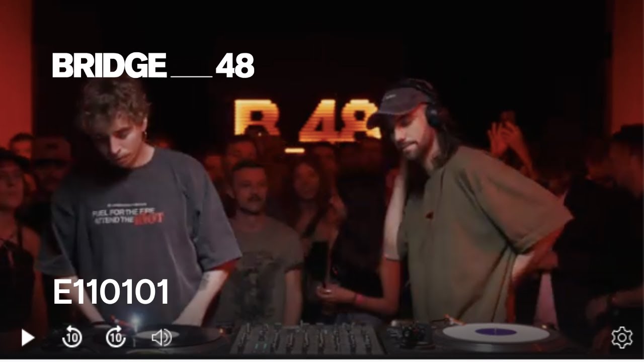 E110101 · DJ set | Bridge_48