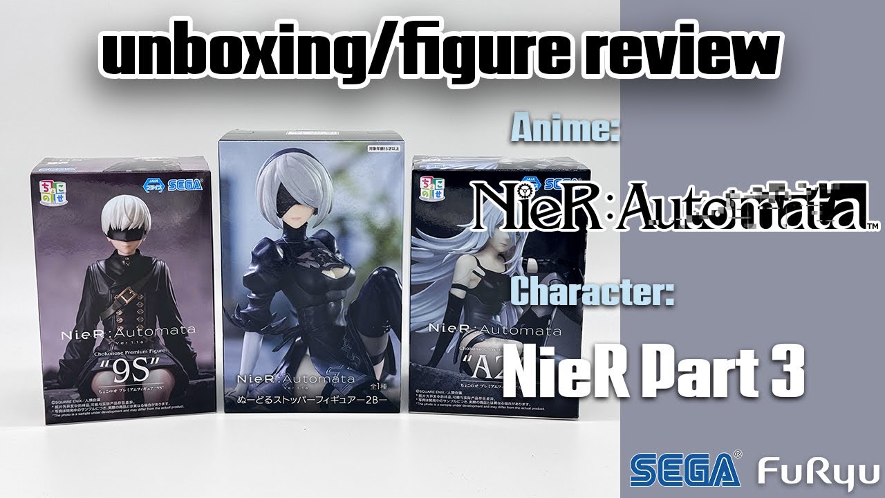 NieR Automata: Part 3 Unboxing/Figure Review