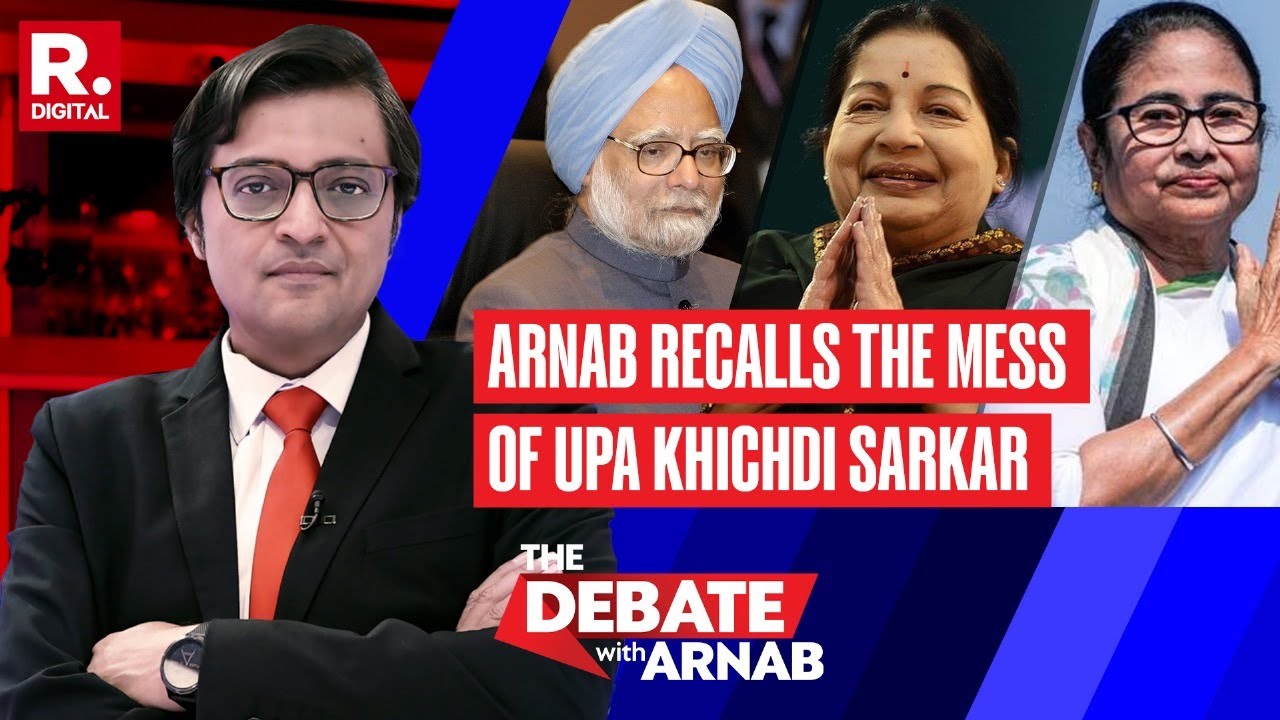Compulsions of Coalition: Arnab Recalls Manmohan Singh's Comment on UPA Khichdi Sarkar | The Debate