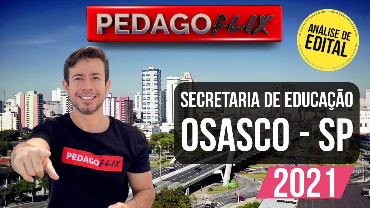 ANÁLISE DE EDITAL SECRETARIA DE EDUCAÇÃO OSASCO - SP