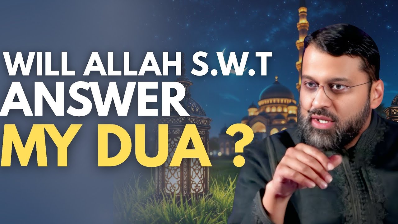 WHEN ALLAH ACCEPT OUR DUA| DR YASIR QADHI 