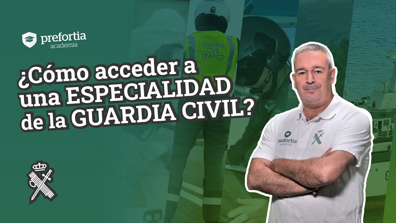 As&iacute; se entra en una ESPECIALIDAD de la GUARDIA CIVIL en 2024 | SEPRONA, TR&Aacute;FICO O MONTA&Ntilde;A