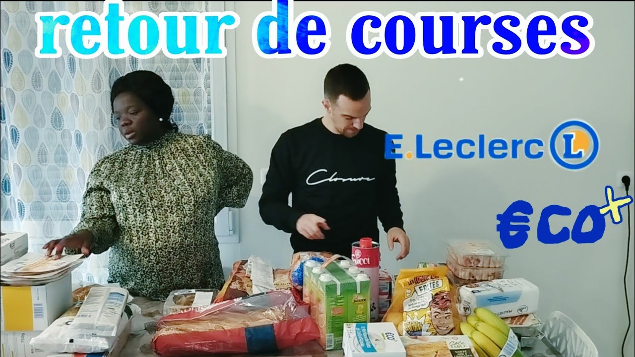 Retour de courses/E.Leclerc 136€ pour une semaine
