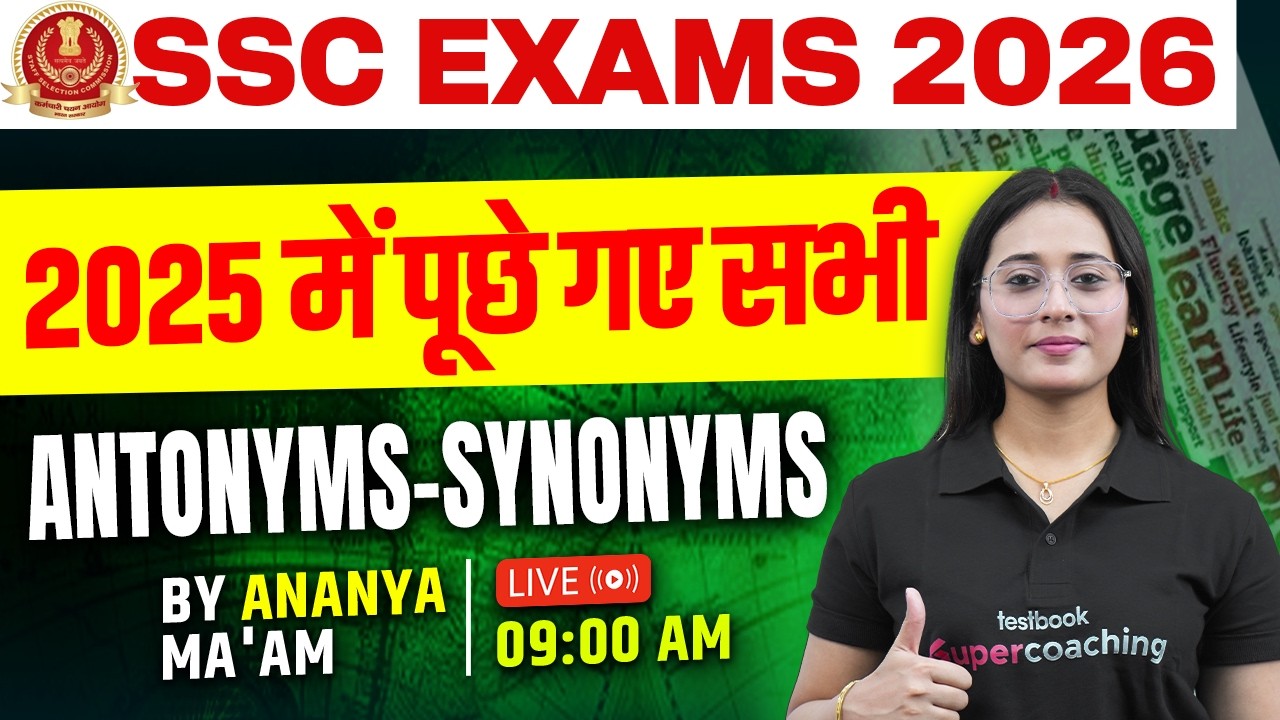 SSC Exams 2026 | Antonyms-Synonyms for SSC | Vocabulary Previous Year Question | Ananya Mam