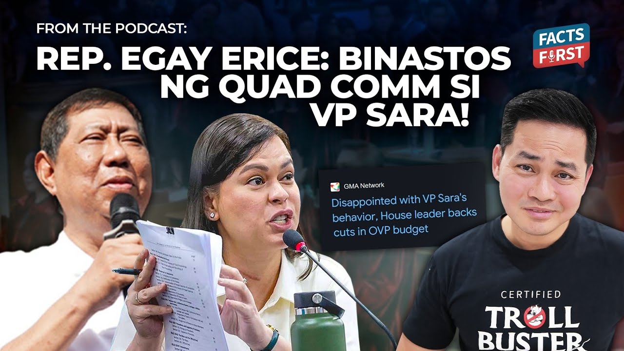 Cong. Erice: Binastos ng Quad Comm si VP Sara Duterte