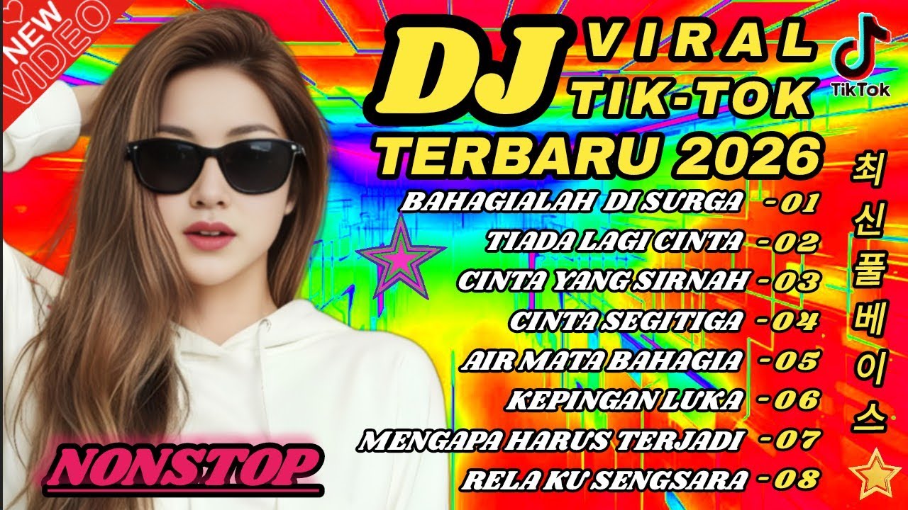 DJ TERBARU VIRAL TIKTOK 2026💥 COCOK UNTUK MENEMANI PERJALANAN NONSTOP 