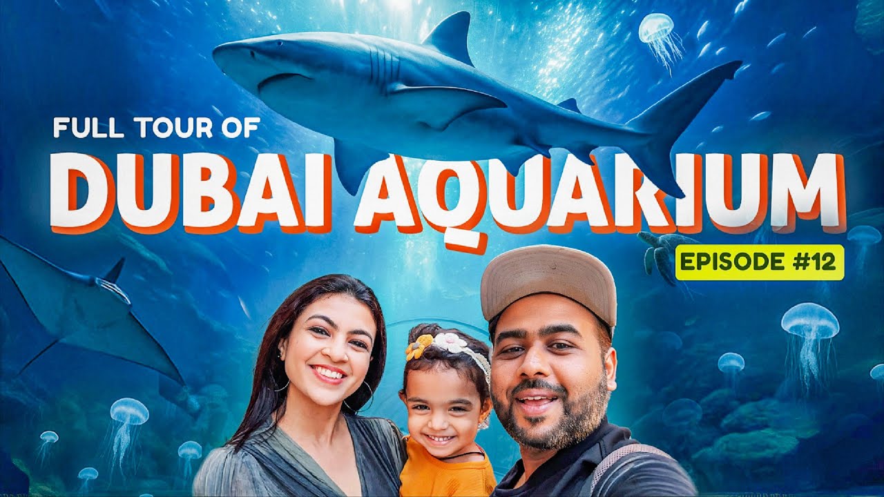 Dubai Aquarium & Underwater Zoo Complete Tour | Dubai Travel Guide | Tourist Attractions in Dubai