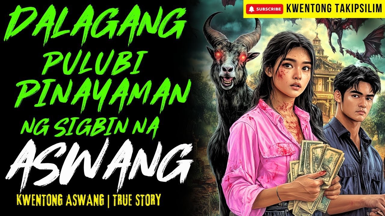 DALAGANG PULUBI PINAYAMAN NG ASWANG | Kwentong Aswang | True Story