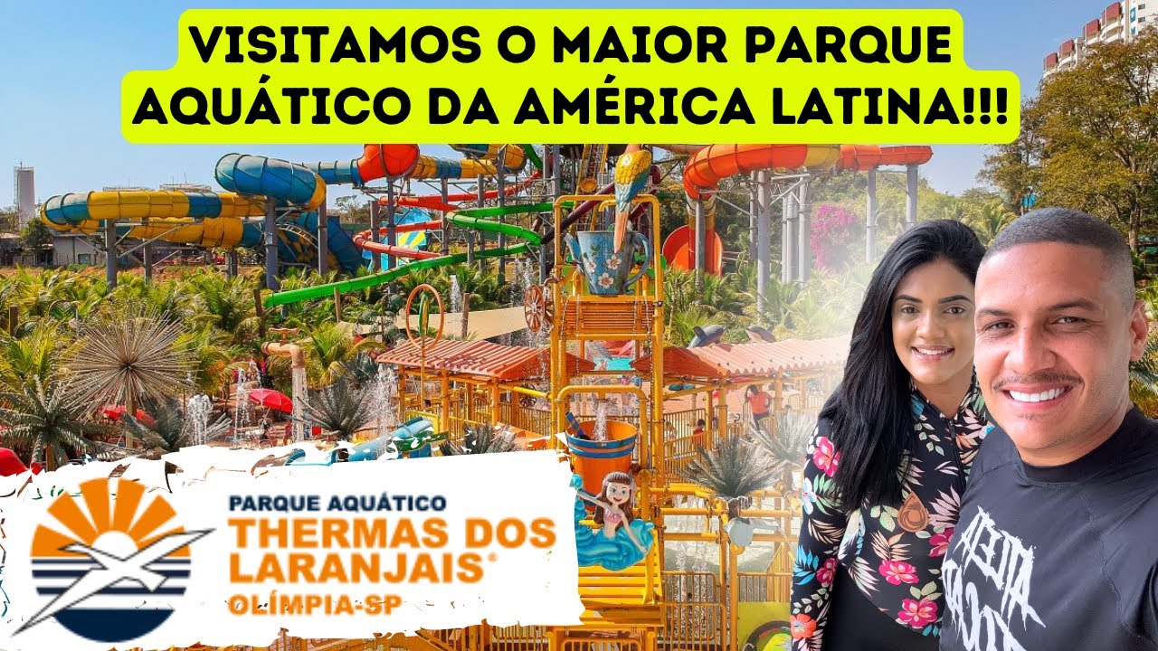 Thermas dos Laranjais: o MAIOR parque aquático da América Latina! | VLOG | Dicas | Olímpia - SP