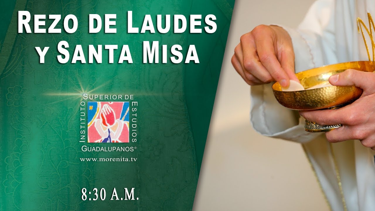 Rezo Laudes y Misa Coral del Cabildo, Basílica de Guadalupe, 20 de ENERO 2026 8:30 hrs.