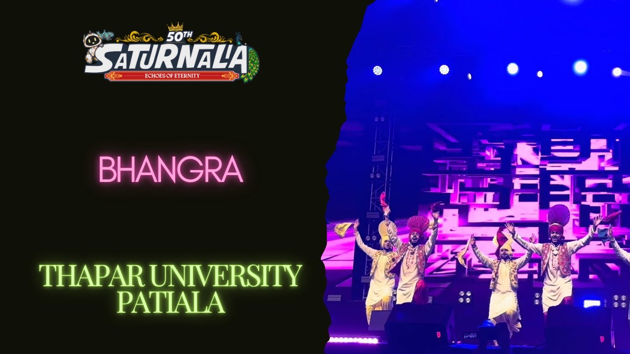 SATURNALIA 2025 || THAPAR UNIVERSITY || BHANGRA WINNERS 🥇