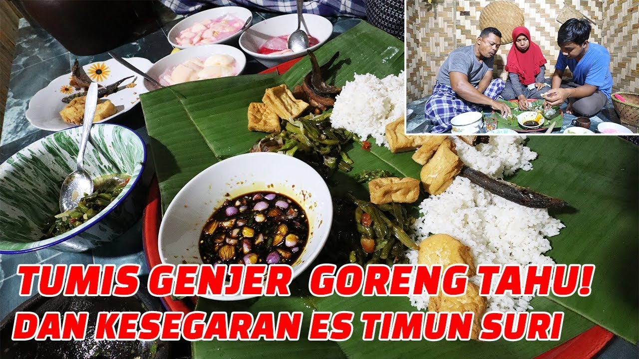 BERBUKA SEDERHANA TUMIS GENJER + GORENG TAHU!! #BUKABARENG