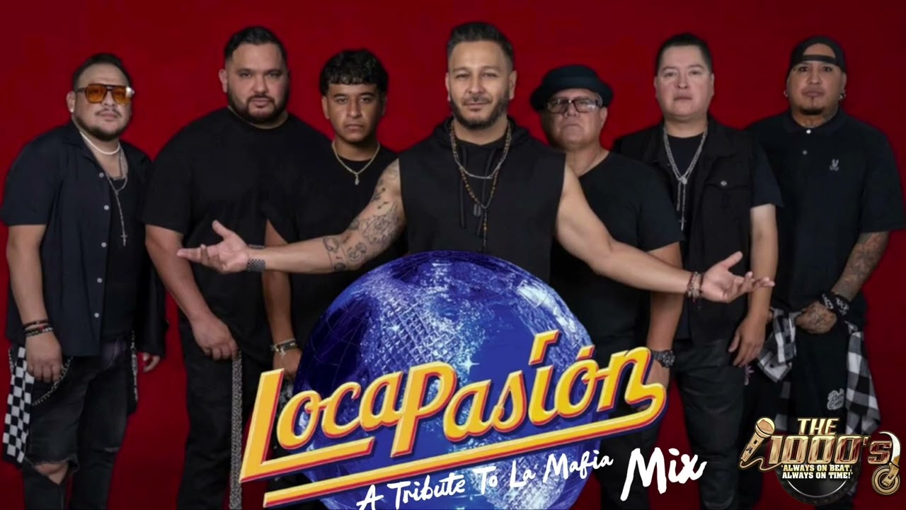 Loca Pasion ‘A Tribute Tu La Mafia’ Mix | The 1000’s | Tejano Mix