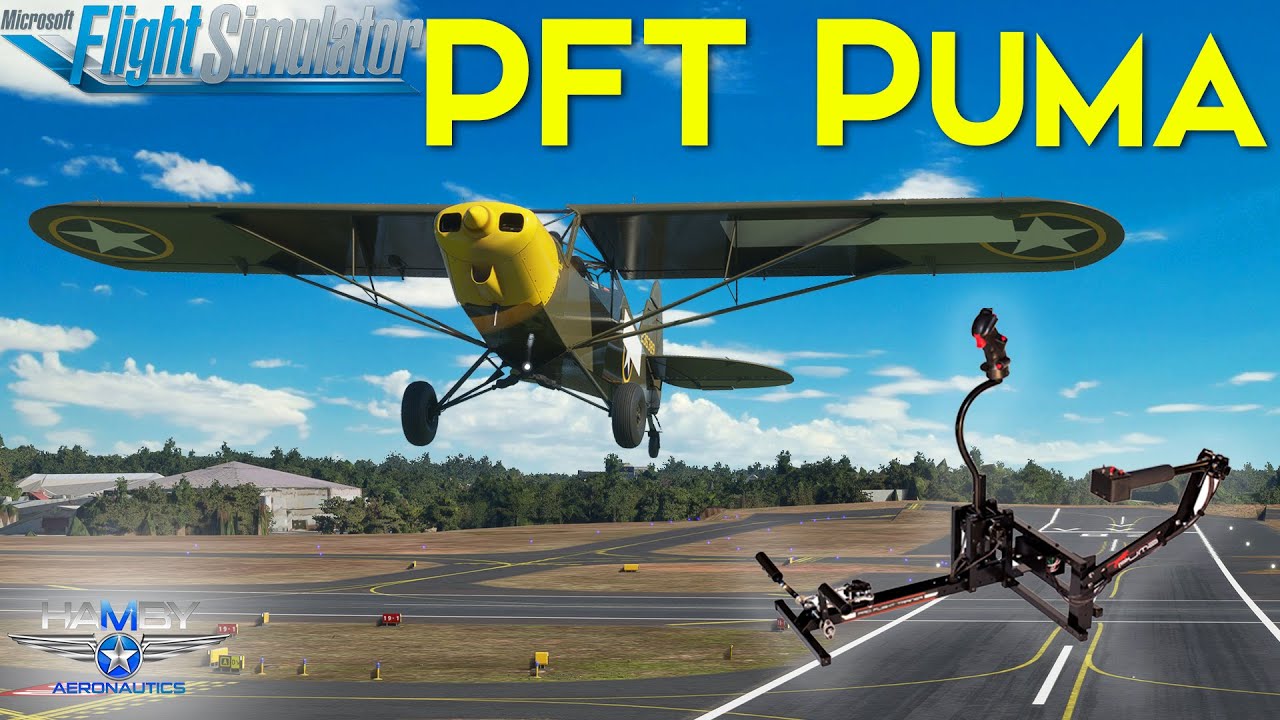 FS2020 with PFT Puma! | Hamby Aero