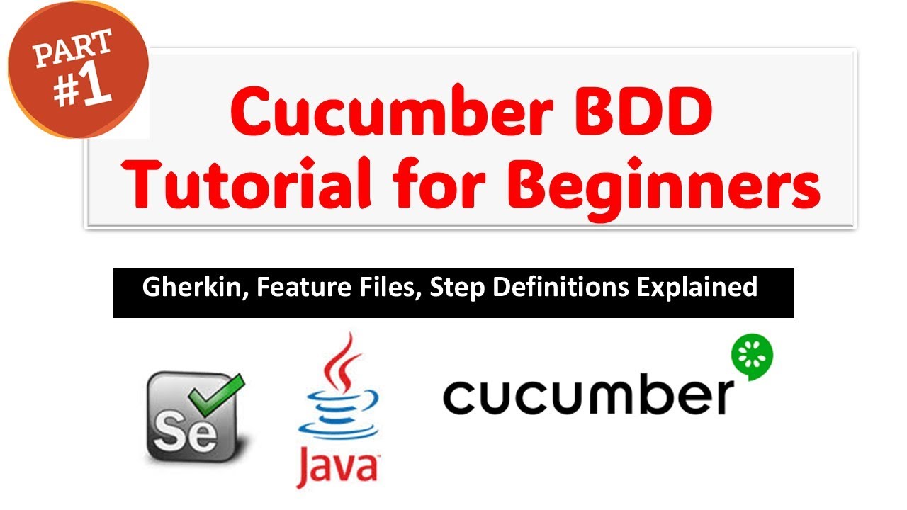 Cucumber BDD Tutorial for Beginners | Gherkin, Feature Files, Step Definitions Explained Part-1