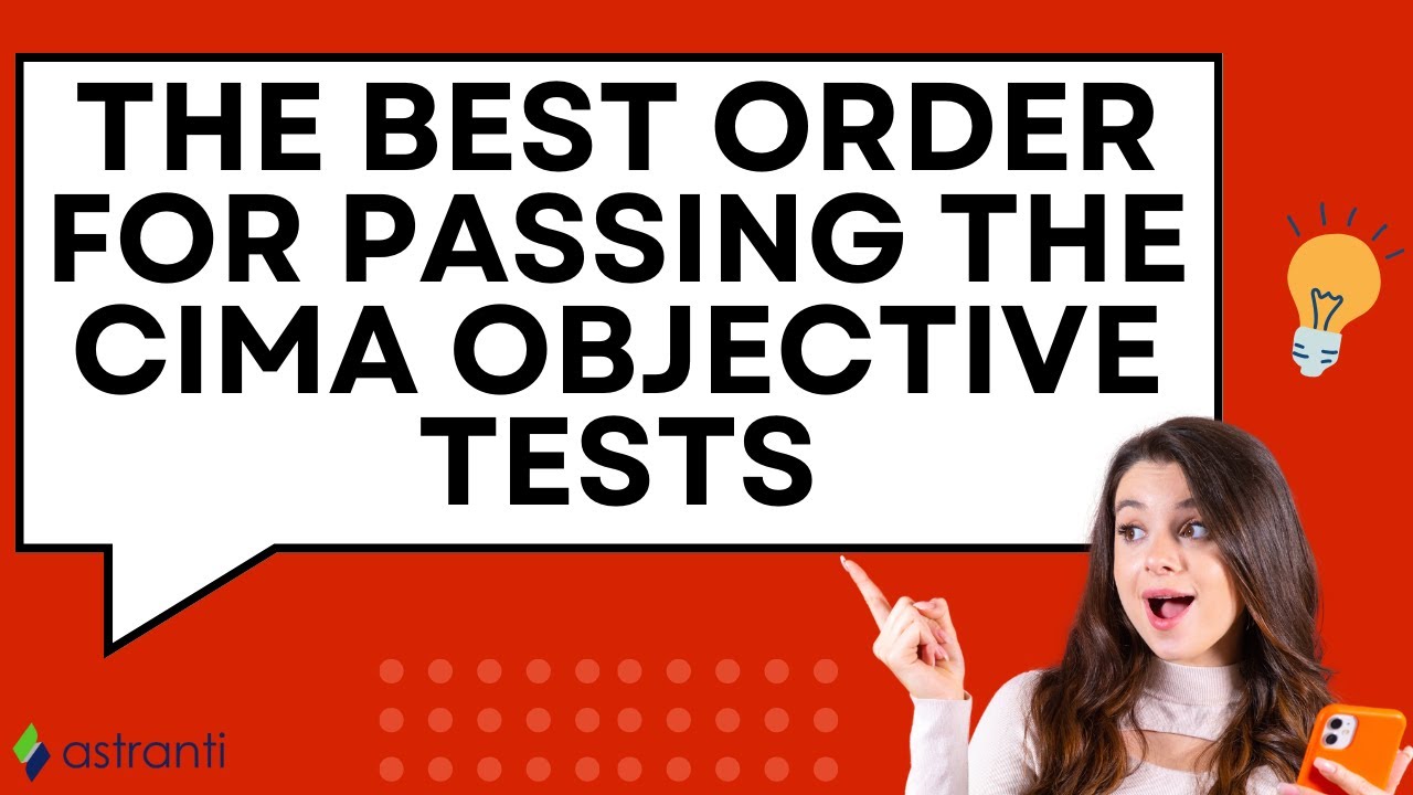 The Best Order For Passing The CIMA Objective Tests